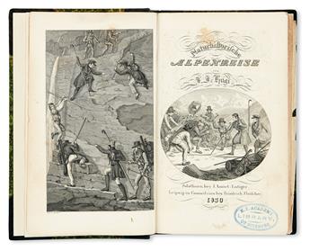 HÜGI, FRANZ JOSEPH. Naturhistorische Alpenreise.  1830